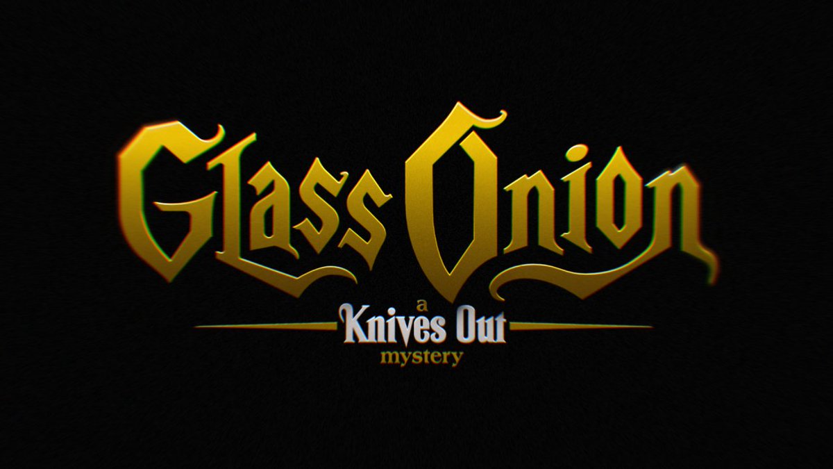 Glass Onion: A Knives Out Mystery