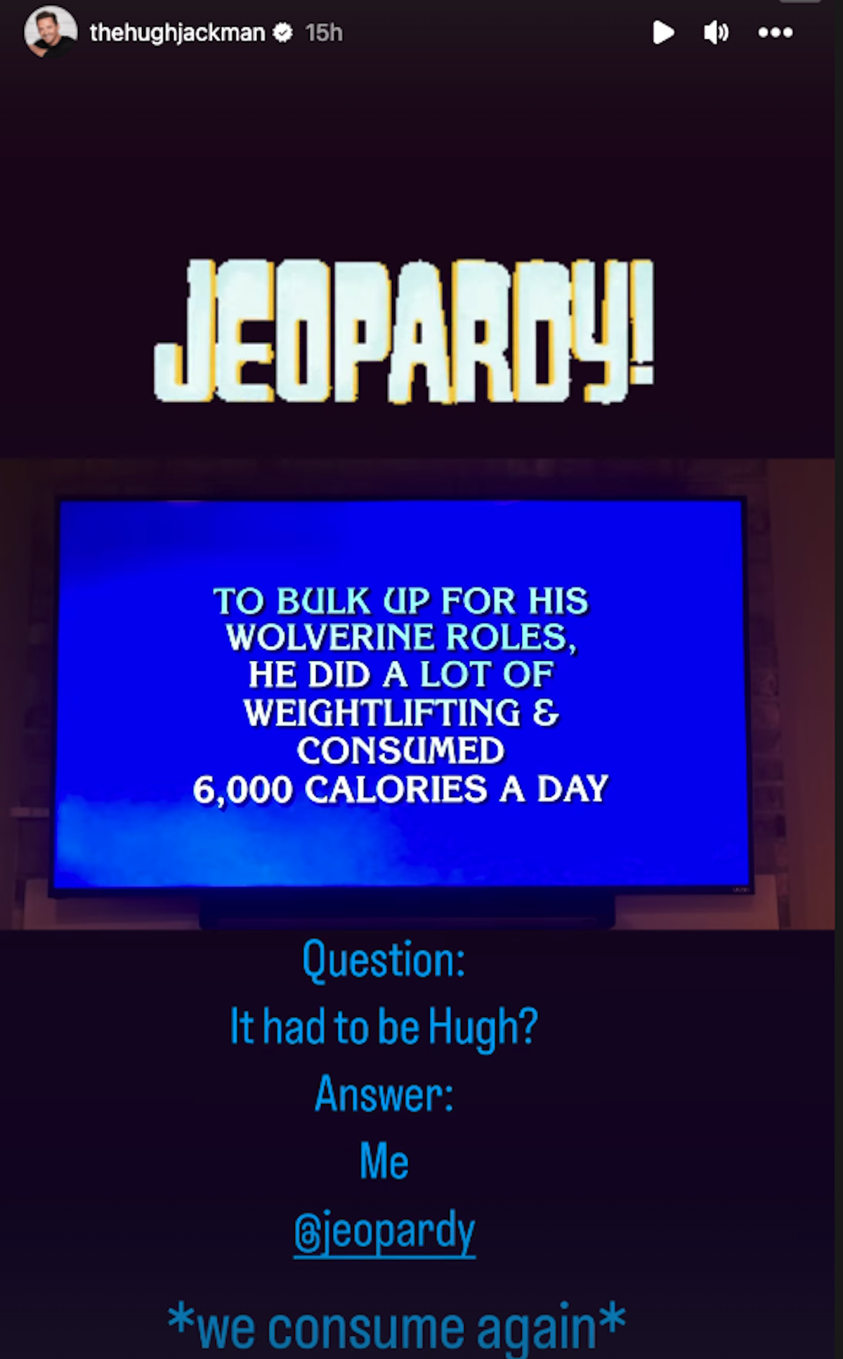 Screenshot of Hugh Jackman's Instagram story about Jeopardy and Wolverine 