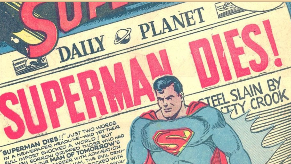 The Daily Planet with the headline "Superman Dies!"