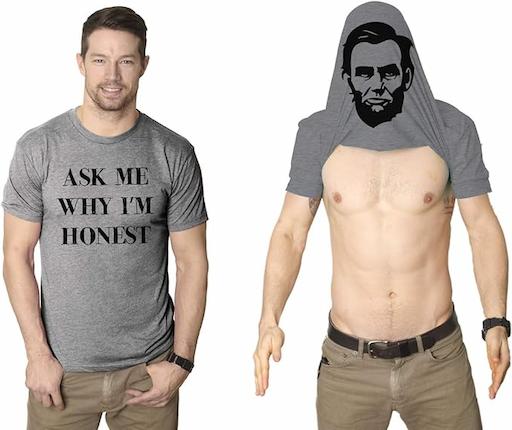 Honest Abe, sneaky political shirt