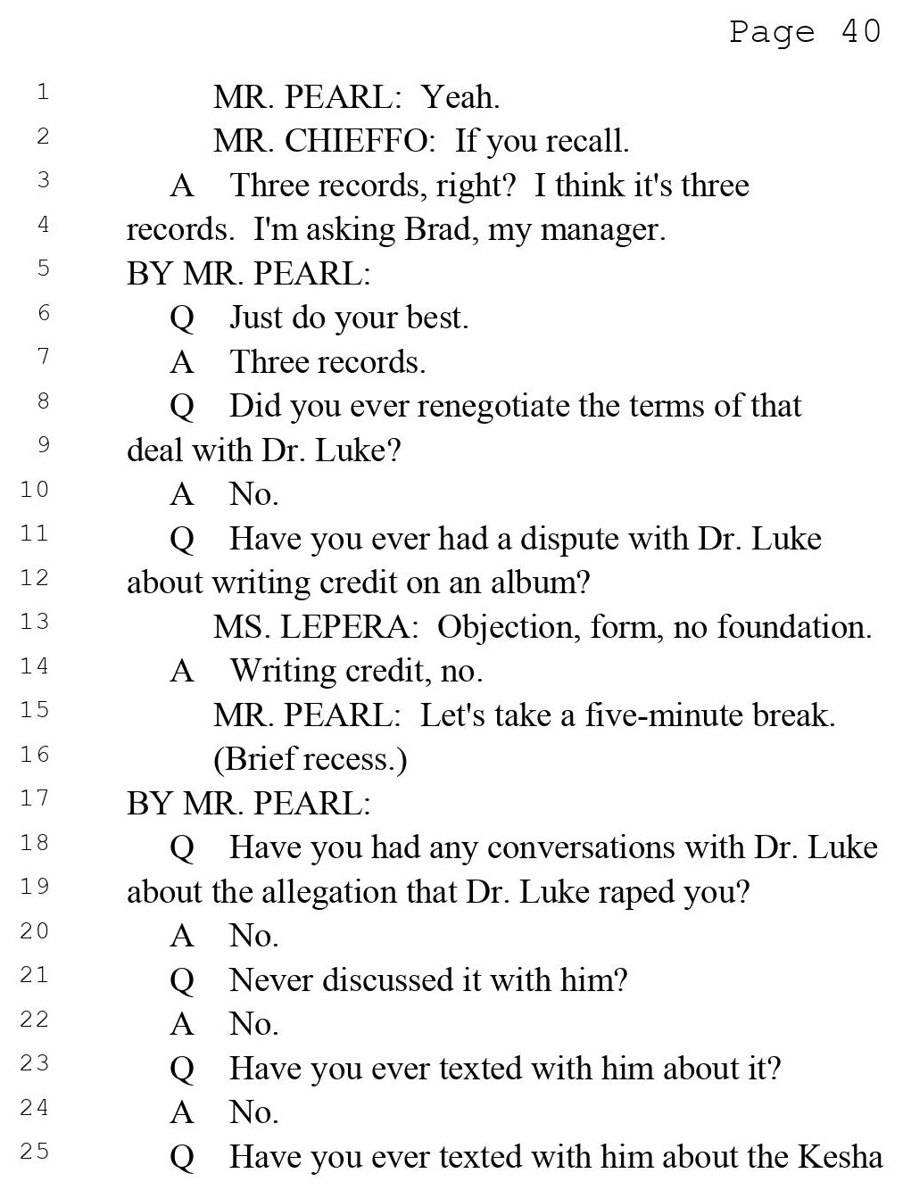 An excerpt of Katy Perry's 2017 deposition in the Luke vs. Kesha defamation lawsuit.